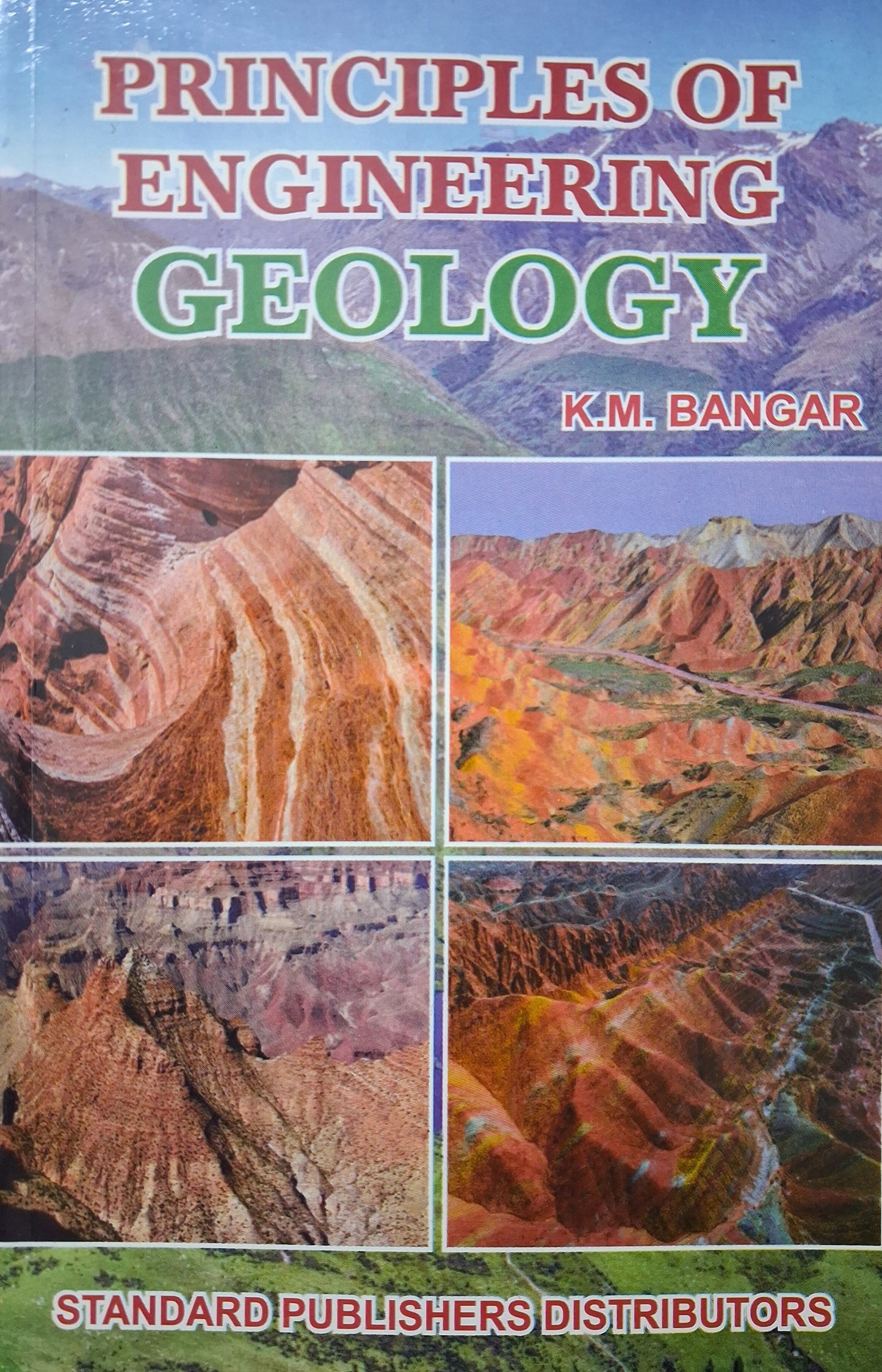 Principles of Engineering Geology by K M Bangar