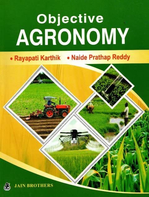 Objective Agronomy by Rayapati Karthik and Naide Prathap Reddy