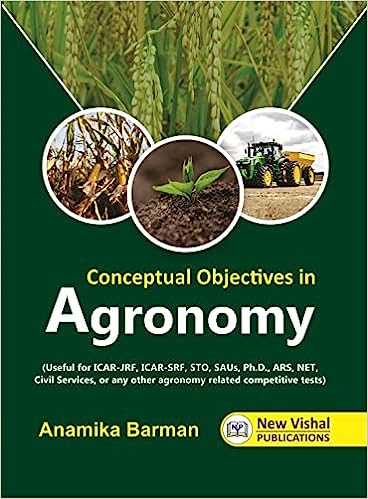 Conceptual Objective of Agronomy by Anamika Barman
