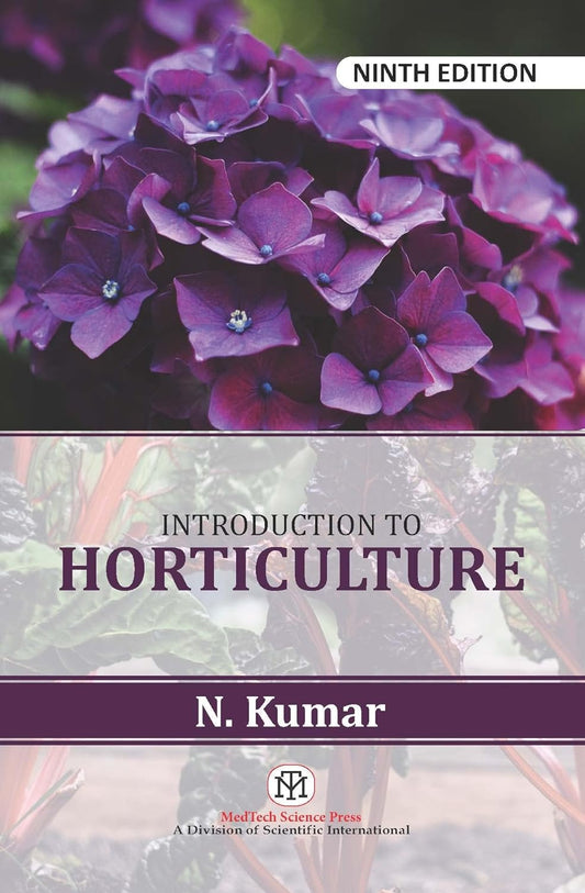 Introduction to Horticulture 9th Edition by N Kumar