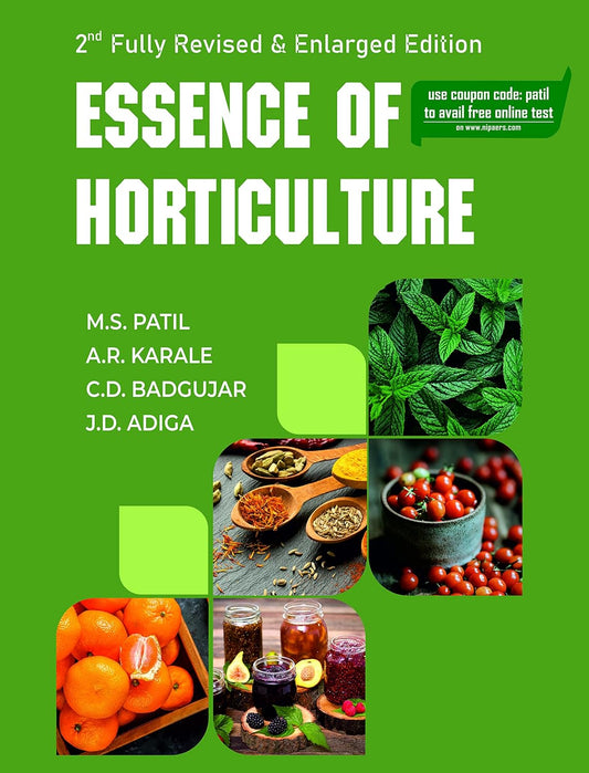 Essence of Horticulture 2nd Edition by M. S. Patil, A. R. Karale