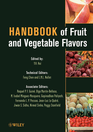 Handbook of Fruit and Vegetable Flavors By Y H Hui