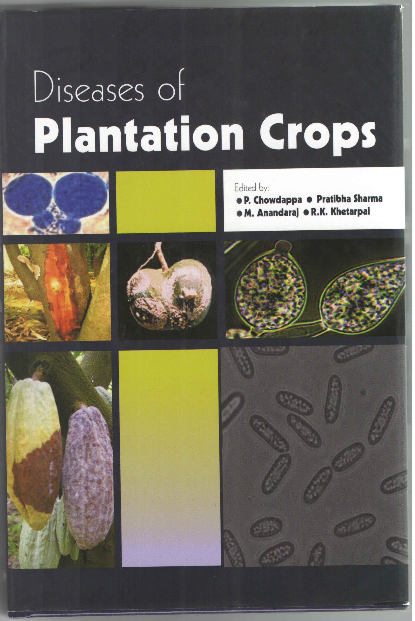 Diseases of Plantation Crops By P Chowdappa