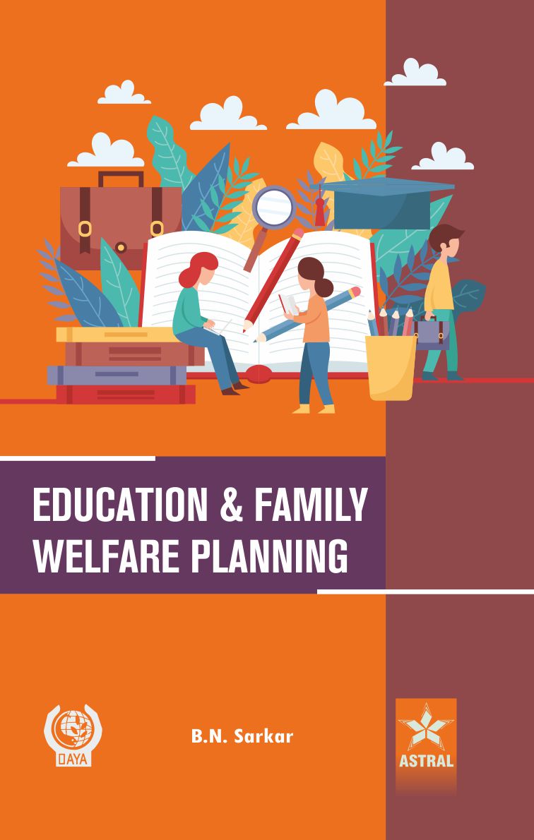 Education and Family Welfare Planning: Rural Areas Around Calcutta By B N Sarkar