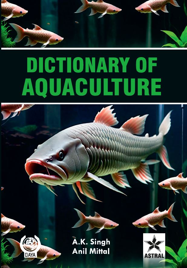 Dictionary of Aquaculture By A K Singh