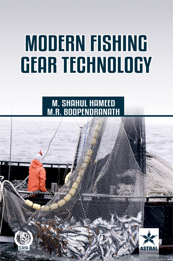 Modern Fishing Gear Technology By M. R. Boopendranath