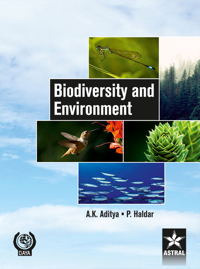 Biodiversity and Environment By P. Haldar