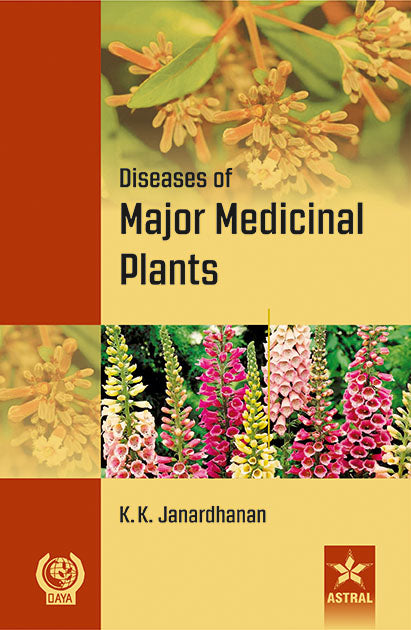 Diseases of Major Medicinal Plants By K. K. Janardhanan