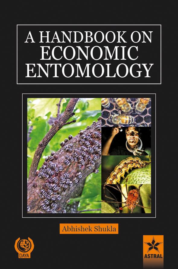 Handbook on Economic Entomology By Abhishek Shukla