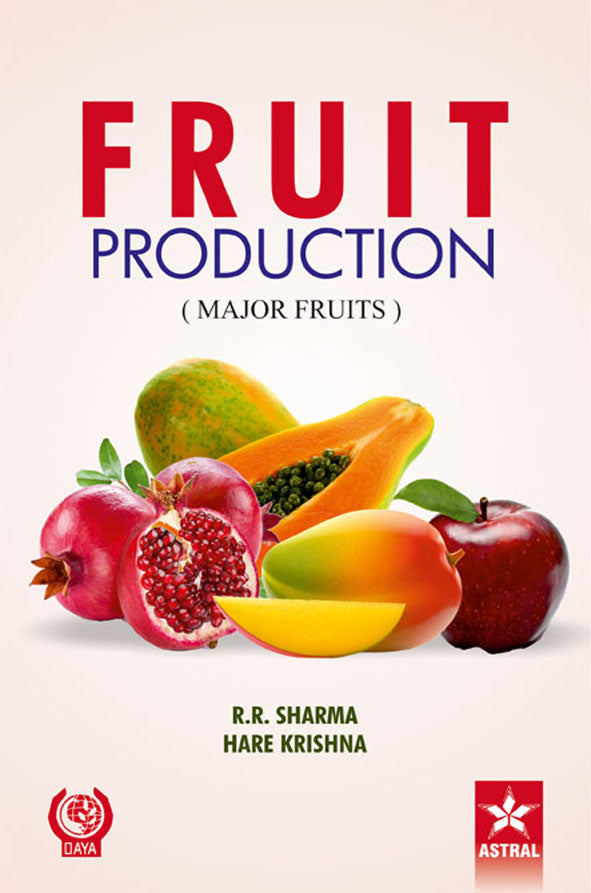 Fruit Production: Major Fruits By Hare Krishna