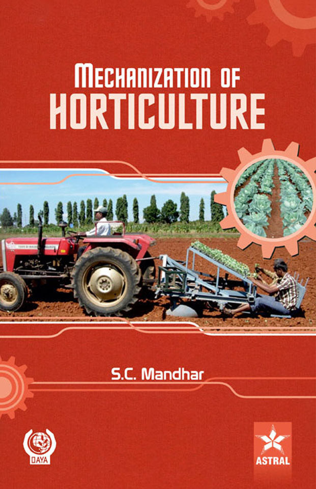 Mechanization of Horticulture By S. C. Mandhar