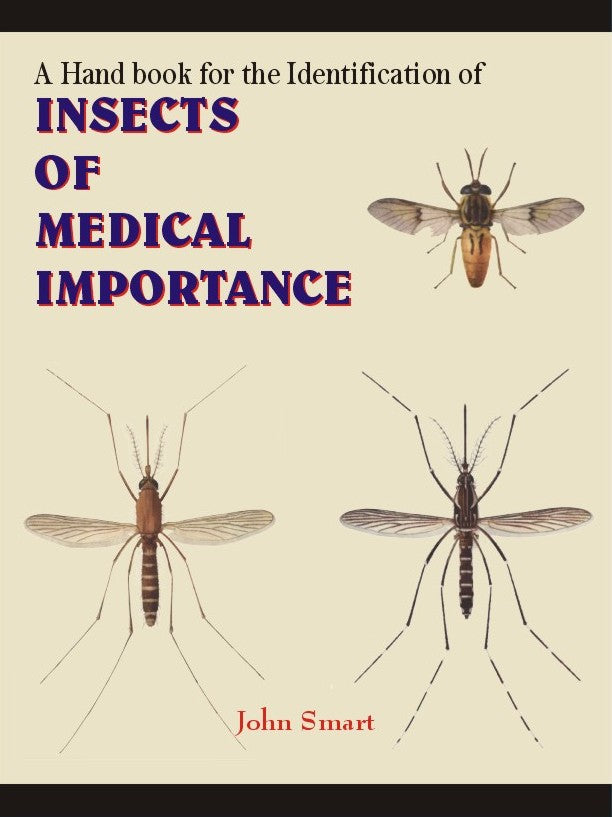 Handbook for the Identification of Insects of Medical Importance By John Smart