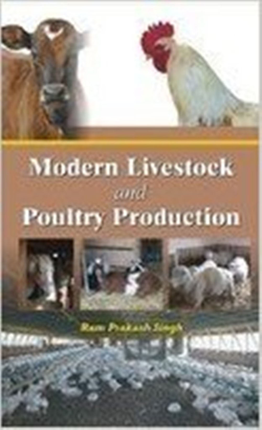 Modern Livestock and Poultry Production By Keshav Singh