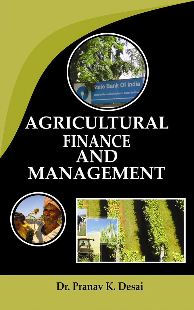 Agricultural Finance and Management By K Pranav Desai