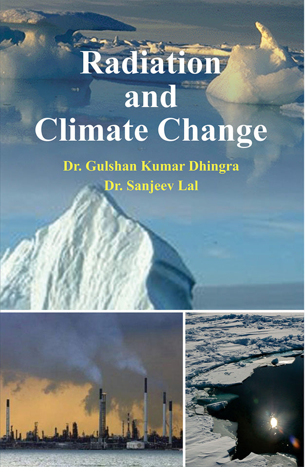 Radiation and Climate Change By Gulshan Kumar Dhingra
