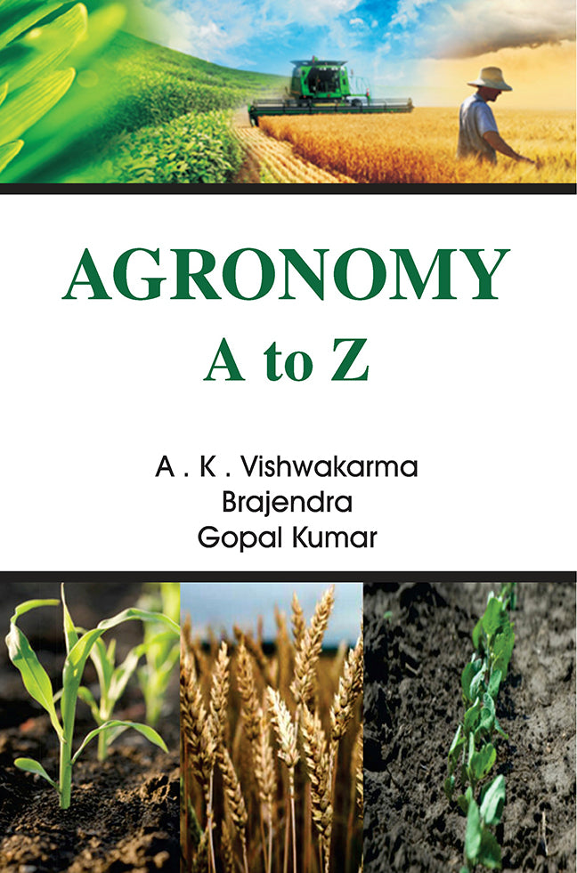 Agronomy A to Z By A. K. Vishwakarma