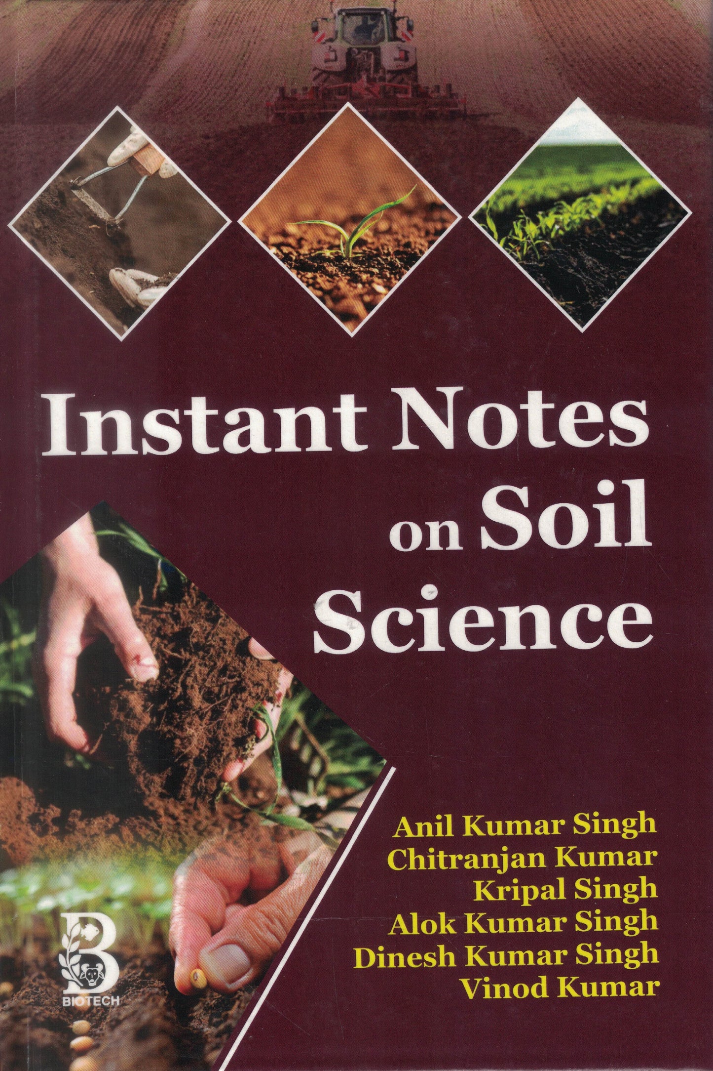 Instant Notes on Soil Science By Anil Kumar Singh