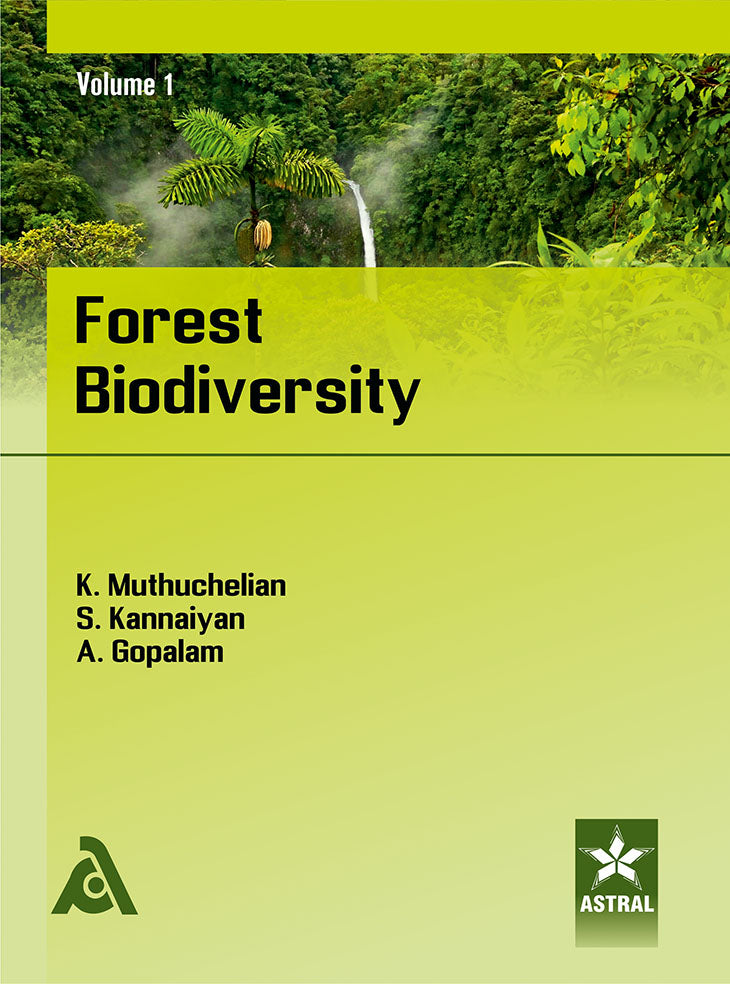 Forest Biodiversity in 2 Vols. By Muthuchelian Dr K