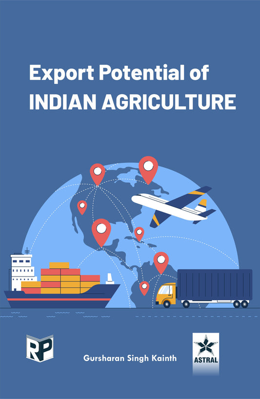Export Potential of Indian Agriculture By Gursharan Singh Kainth