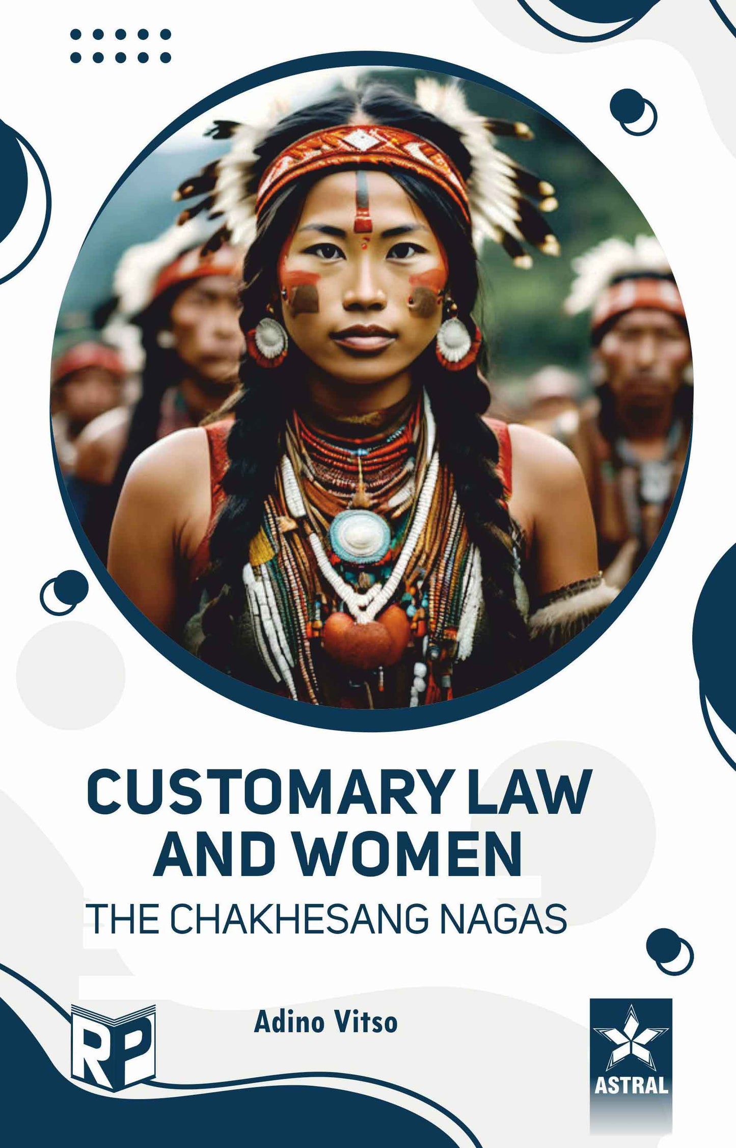 Customary Law and Women: the Chekhesang Nagas By Adino Vitso