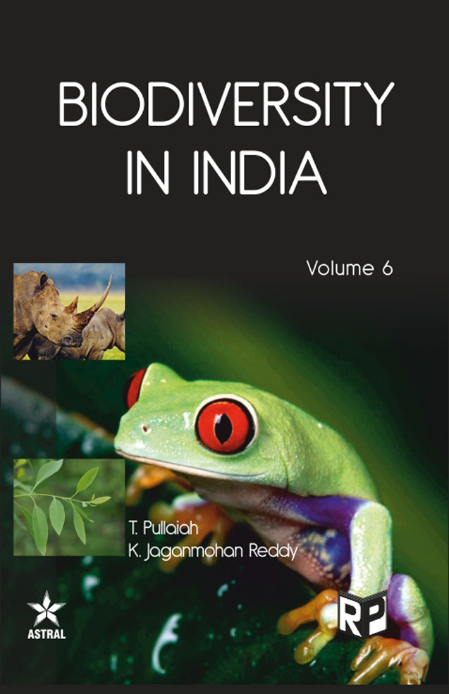 Biodiversity in India Vol. 6 By T. Pullaiah