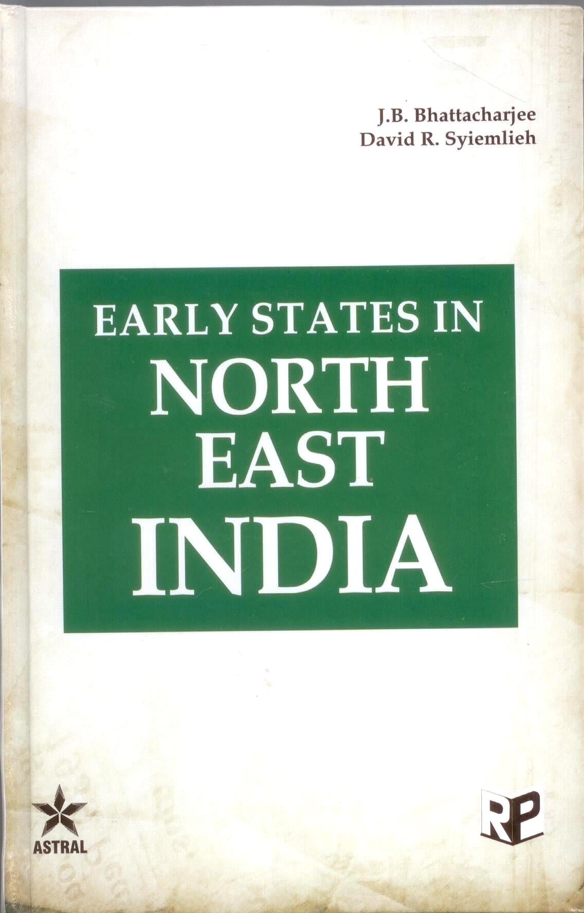 Early States in North East India By David R Syiemlieh
