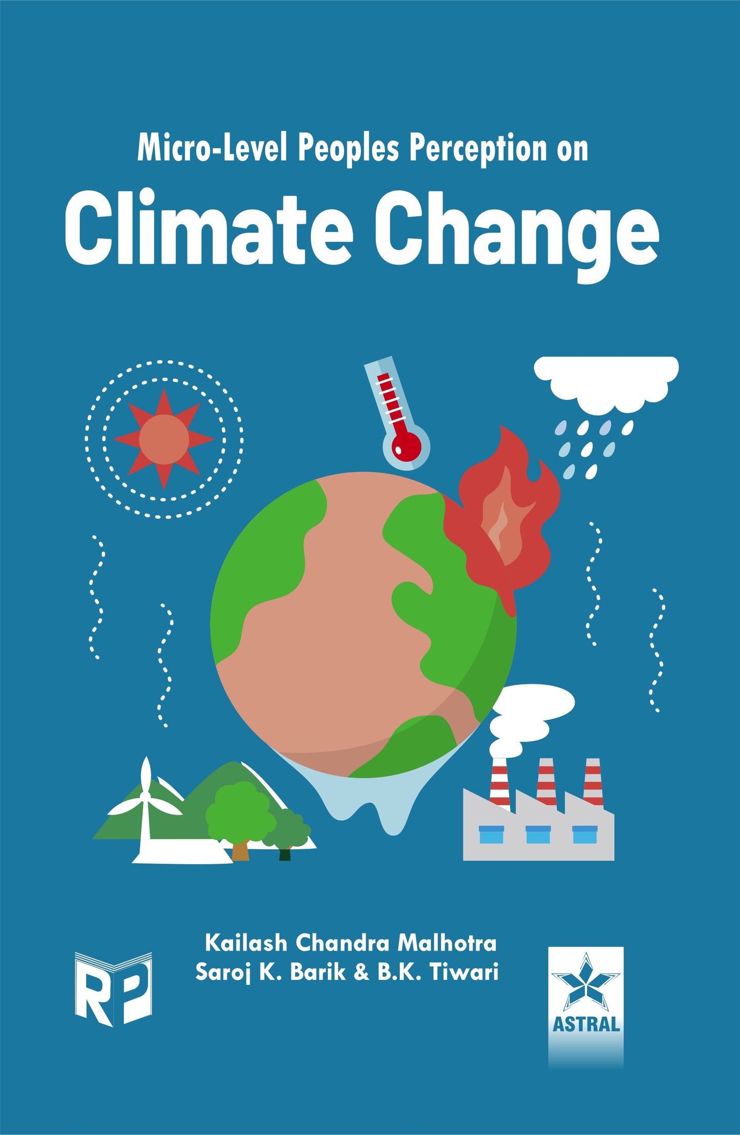 Micro-Level Peoples Perception on Climate Change By B.K. Tiwari