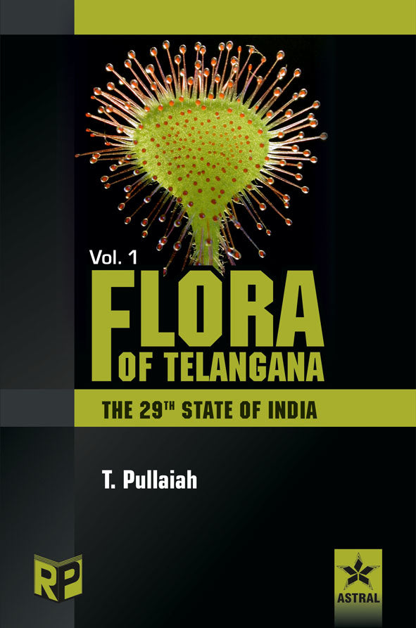 Flora of Telangana in 3 Vols By T. Pullaiah