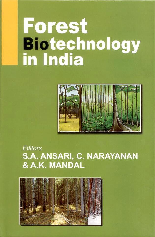 Forest Biotechnology in India By S A Ansari