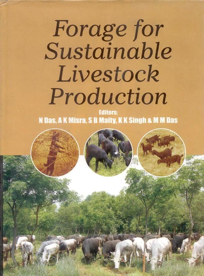 Forage for Sustainable Livestock Production By N Das