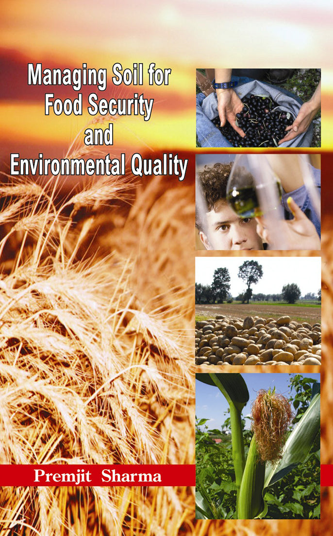 Managing Soil for Food Security and Environmental Quality By Premjit Sharma