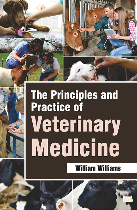 Principles and Practice of Veterinary Medicine in 2 Vols By William Williams