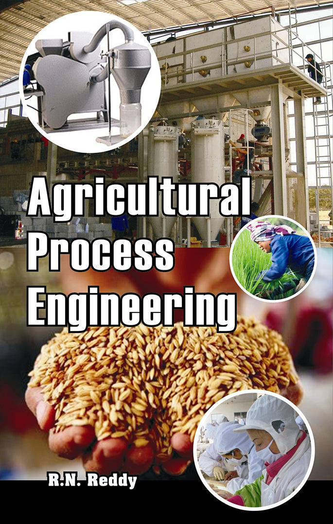 Agricultural Process Engineering By R N Reddy
