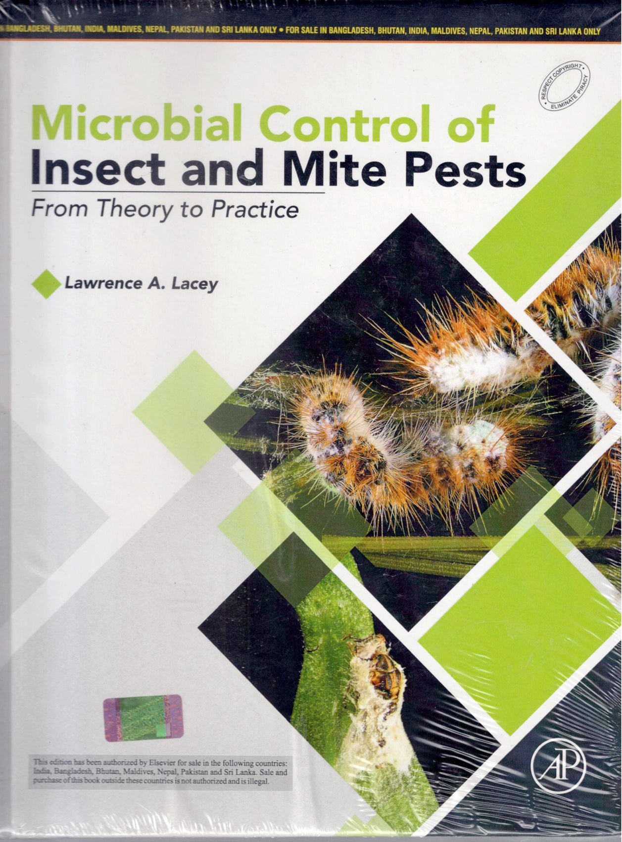 Microbial Control of Insect and Mite Pests: From Theory to Practice By Lawrence A Lacey
