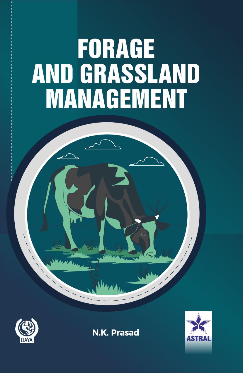 Forage and Grassland Management By N. K. Prasad