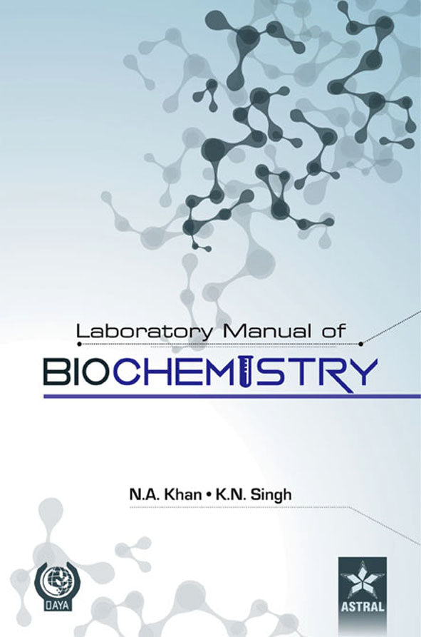 Laboratory Manual of Biochemistry By Nawaz Ahmad Khan