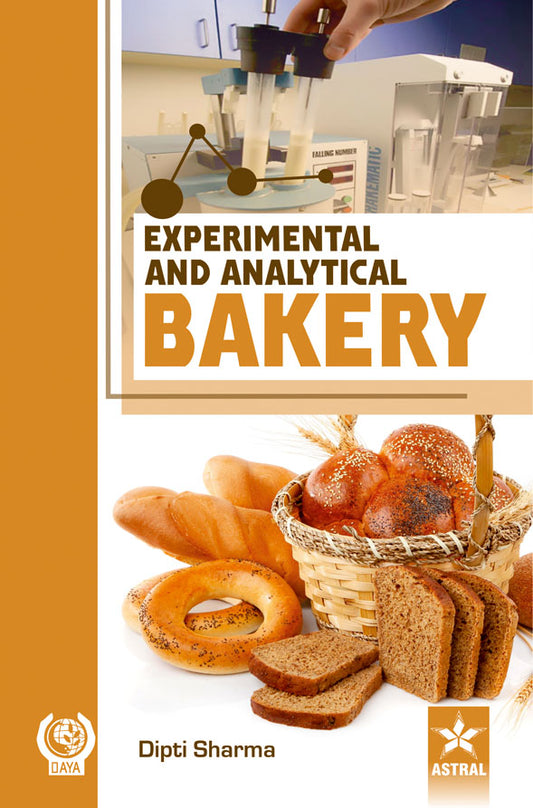 Experimental and Analytical Bakery By Dipiti Sharma