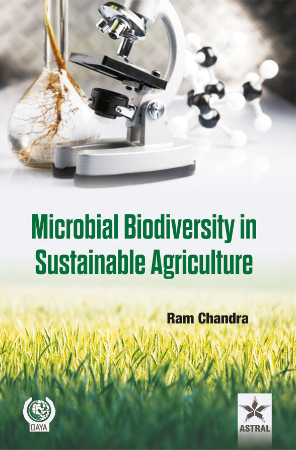 Microbial Biodiversity in Sustainable Agriculture By Ram Chandra