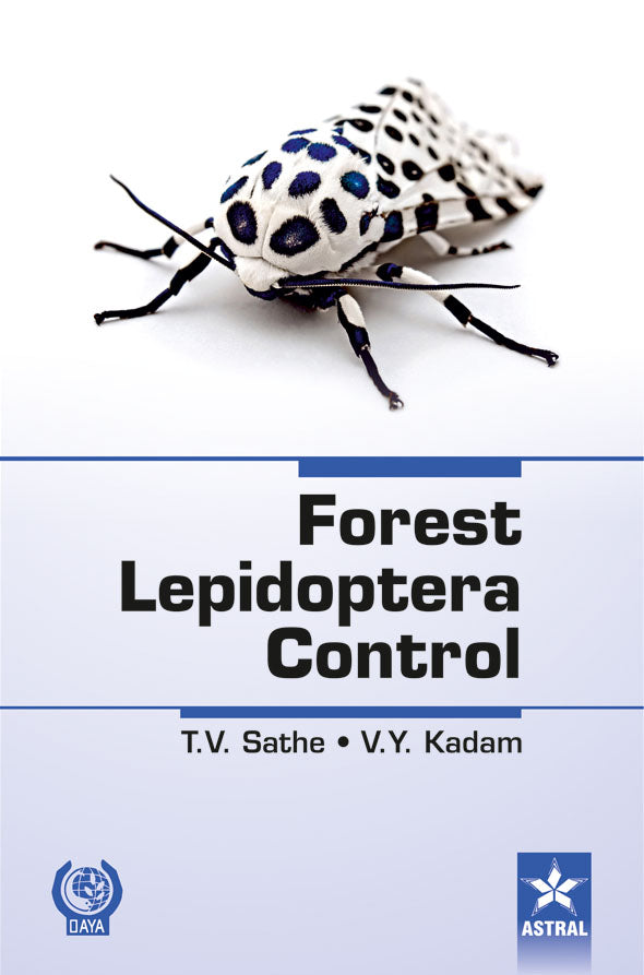 Forest Lepidoptera Control By T. V. Sathe