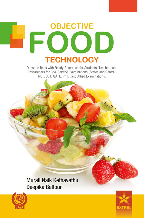 Objective Food Technology; JRF, SRF, ARS, NET By Deepika Balfour