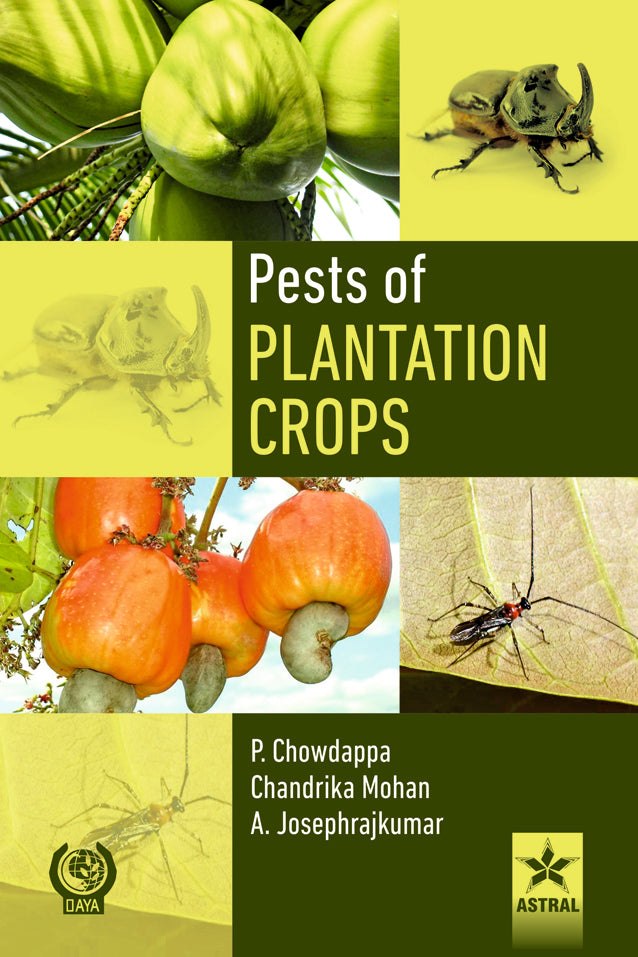 Pests of Plantation Crops By A Josephrajkumar