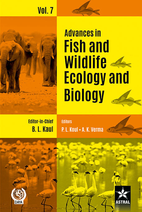Advances in Fish and Wildlife Ecology and Biology Vol. 7 By P L Kaul