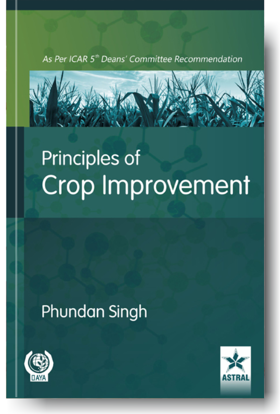 Principles of Crop Improvement By Phundan Singh