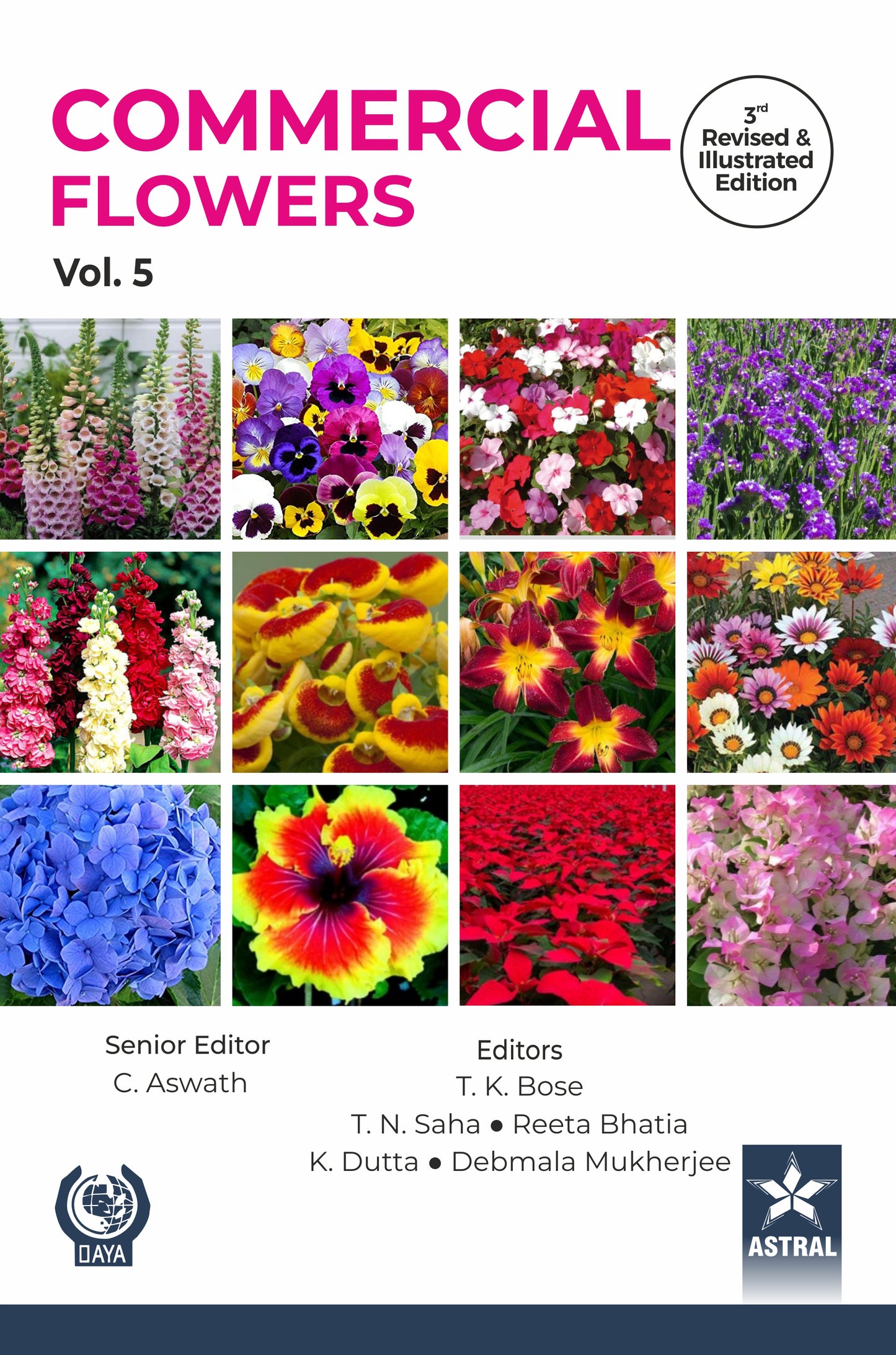 Commercial Flowers Vol 5 3rd Revised and Illustrated edn By T.K. Bose