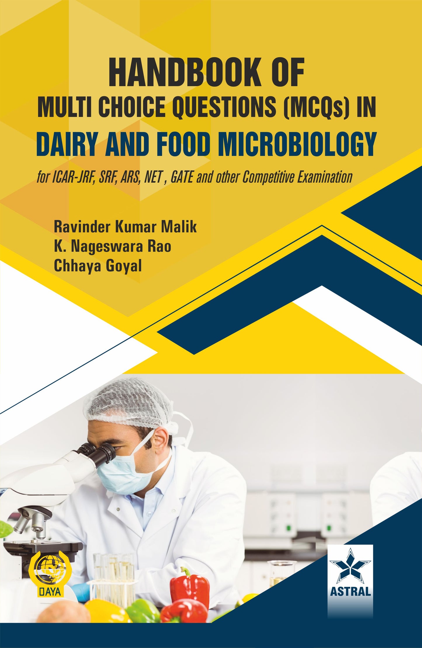 Handbook of Multi Choice Questions (MCQs) in Dairy and Food Microbiology: For ICAR-JRF SRF ARS NET GATE and Other Competitive Examination By Ravinder Kumar Malik