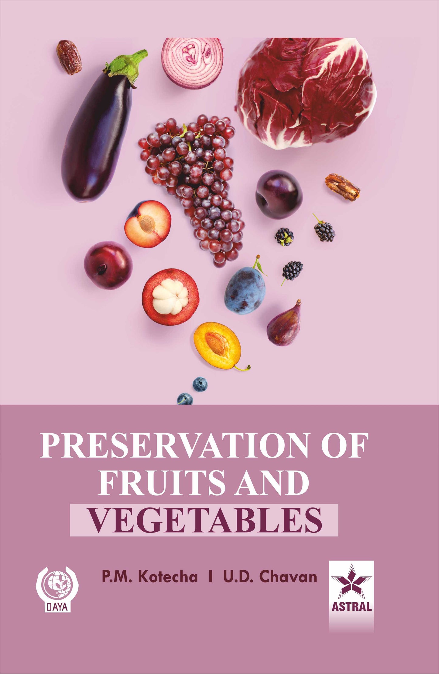 Preservation of Fruits and Vegetables By P M Kotecha