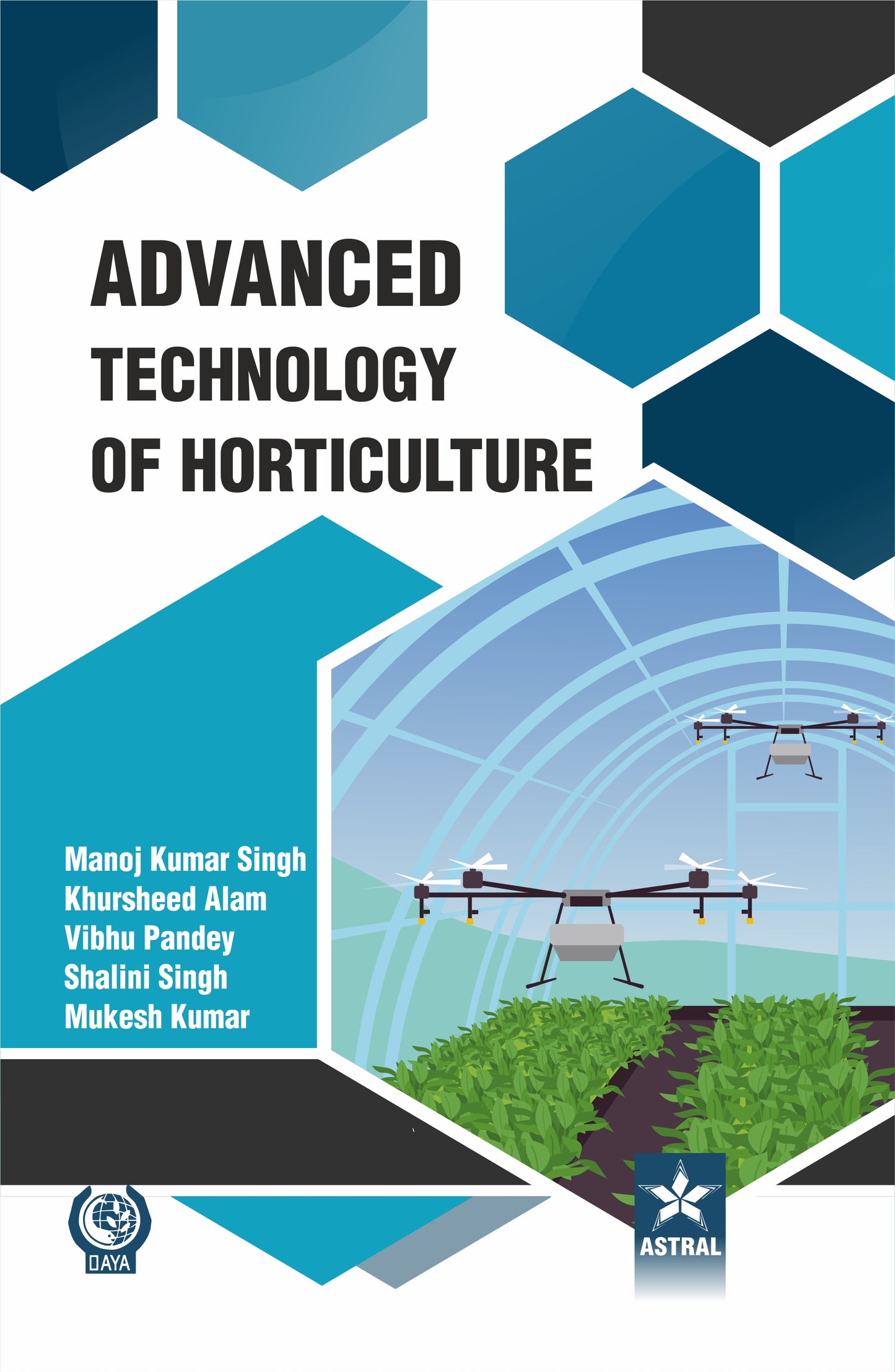 Advanced Technology of Horticulture By Manoj Kumar Singh