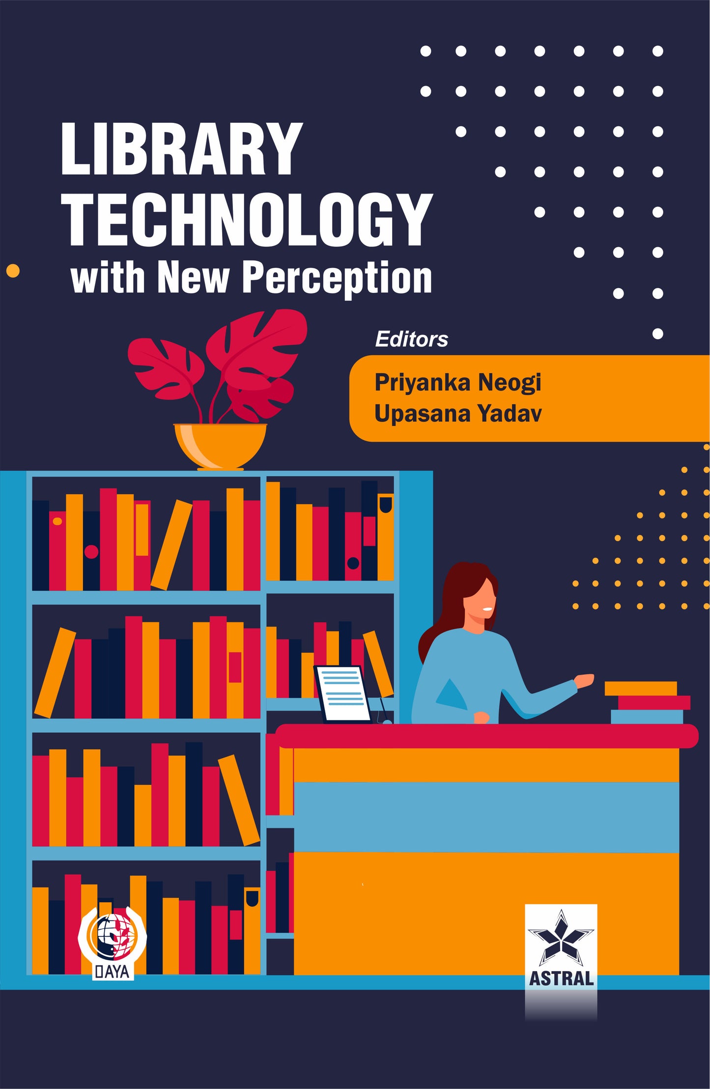 Library Technology with New Perception By Priyanka Neogi
