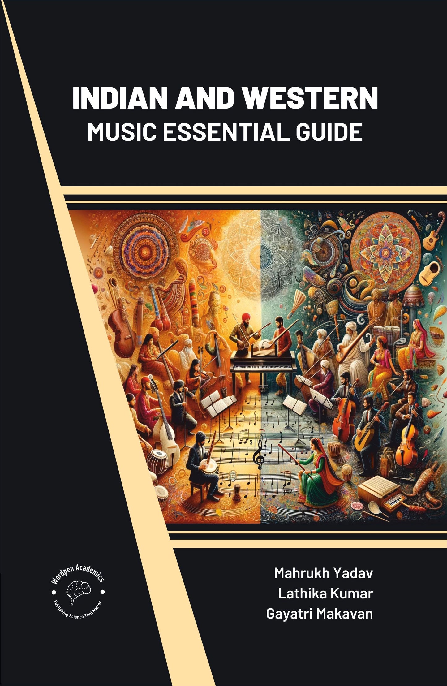 Indian and Western Music: Essential Guide By Mahrukh Yadav