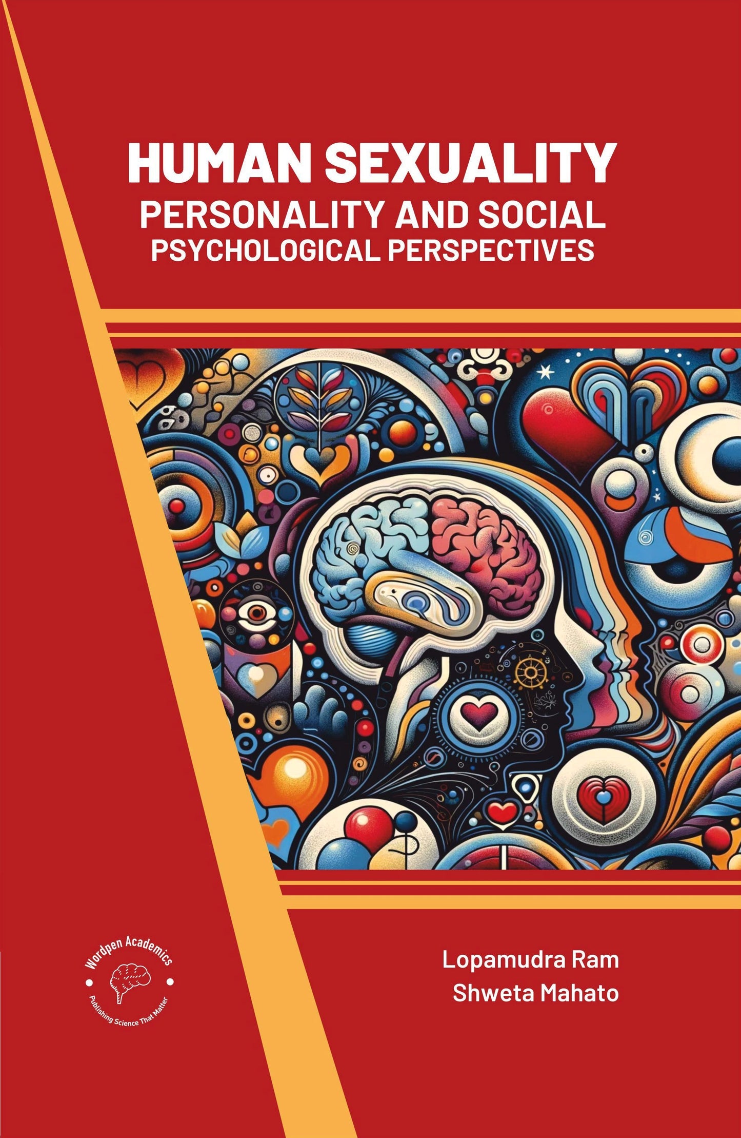 Human Sexuality: Personality and Social Psychological Perspectives By Lopamudra Ram